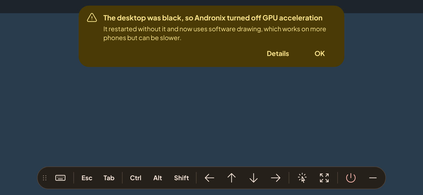Banner: The desktop was black, so Andronix turned off GPU acceleration